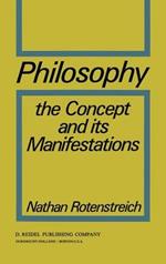 Philosophy: The Concept and its Manifestations