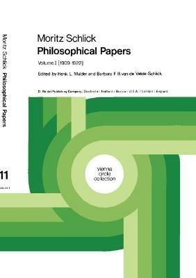 Moritz Schlick Philosophical Papers: Volume 1: (1909-1922) - Moritz Schlick - cover