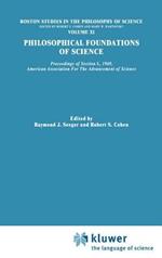 Philosophical Foundations of Science: Proceedings of Section L, 1969, American Association for the Advancement of Science