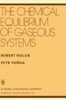 The Chemical Equilibrium of Gaseous Systems