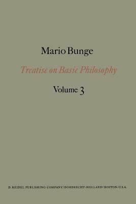 Treatise on Basic Philosophy: Ontology I: The Furniture of the World - M. Bunge - cover