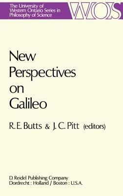 New Perspectives on Galileo: Papers Deriving from and Related to a Workshop on Galileo held at Virginia Polytechnic Institute and State University, 1975 - cover