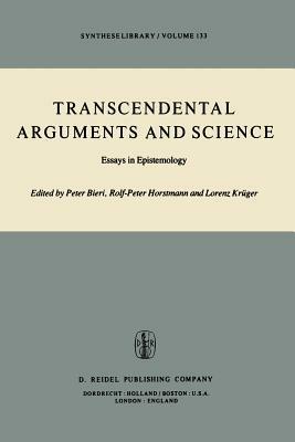 Transcendental Arguments and Science: Essays in Epistemology - cover