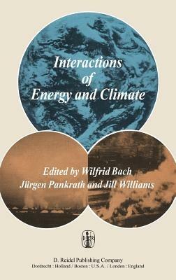 Interactions of Energy and Climate: Proceedings of an International Workshop held in Münster, Germany, March 3–6, 1980 - cover