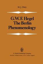 The Berlin Phenomenology: Edited and Translated with an Introduction and Explanatory Notes