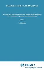 Marxism and Alternatives: Towards the Conceptual Interaction Among Soviet Philosophy, Neo-Thomism, Pragmatism, and Phenomenology