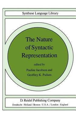 The Nature of Syntactic Representation - cover