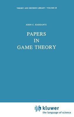 Papers in Game Theory - J.C. Harsanyi - cover