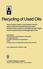Second European Congress on the Recycling of Used Oils held in Paris, 30 September-2 October, 1980