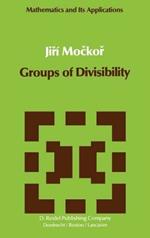 Groups of Divisibility