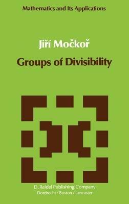 Groups of Divisibility - J. Mockor - cover