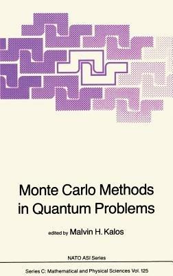Monte Carlo Methods in Quantum Problems - cover