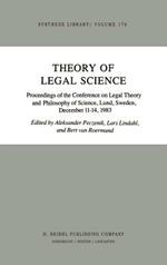 Theory of Legal Science: Proceedings of the Conference on Legal Theory and Philosopy of Science Lund, Sweden, December 11–14, 1983