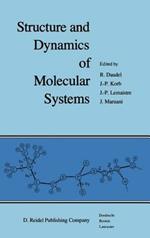 Structure and Dynamics of Molecular Systems: 2 Volumes