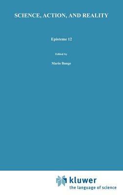 Science, Action, and Reality - R. Tuomela - cover