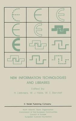 New Information Technologies and Libraries: Proceedings of the Advanced Research Workshop organised by the European Cultural Foundation in Luxembourg, November 1984 to assess the Impact of New Information Technologies on Library Management, Resources and Cooperation in Europe and North America - cover