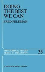 Doing the Best We Can: An Essay in Informal Deontic Logic