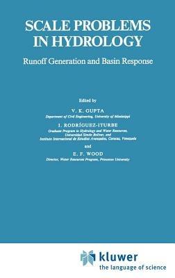 Scale Problems in Hydrology: Runoff Generation and Basin Response - cover