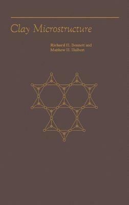 Clay Microstructure - Richard Bennett,Matthew Hulbert - cover