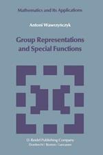 Group Representations and Special Functions: Examples and Problems prepared by Aleksander Strasburger
