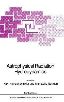 Astrophysical Radiation Hydrodynamics - cover