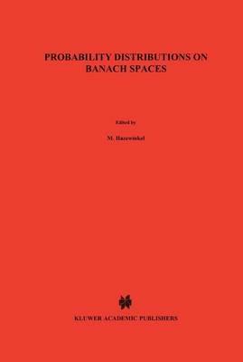 Probability Distributions on Banach Spaces - N Vakhania,Vazha Tarieladze,S. Chobanyan - cover