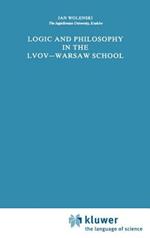 Logic and Philosophy in the Lvov—Warsaw School