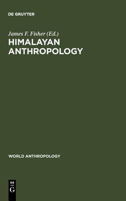 Himalayan Anthropology: The Indo-Tibetan Interface - cover