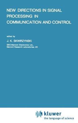 New Directions in Signal Processing in Communication and Control - cover