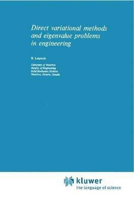 Direct Variational Methods and Eigenvalue Problems in Engineering - U. Leipholz - cover