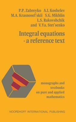 Integral equations—a reference text - Zabreyko - cover