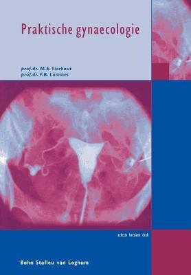 Praktische Gynaecologie - M E Vierhout,F B Lammes - cover