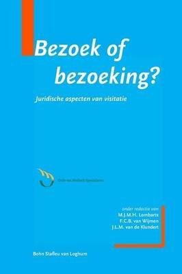 Bezoek of Bezoeking?: Juridische Aspecten Van Visitatie - Annetta Bits - cover