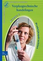 Beroepspraktijkvorming Verzorgende-Ig: Verpleegtechnische Handelingen