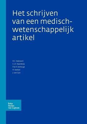 Het Schrijven Van Een Medisch-Wetenschappelijk Artikel - H C Walvoort,C J E Kaandorp,F W a Verheugt - cover