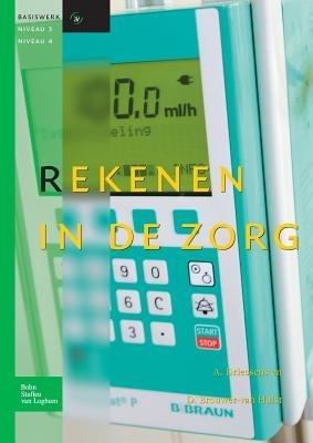 Rekenen in de Zorg - A Driessens,D Brouwer - Van Hulst - cover