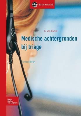 Medische Achtergronden Bij Triage - S G Van Gunst - cover