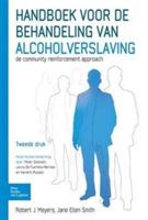 Handboek Voor de Behandeling Van Alcoholverslaving: de Community Reinforcement Approach - Robert J Meyers,Jane Ellen Smith - cover