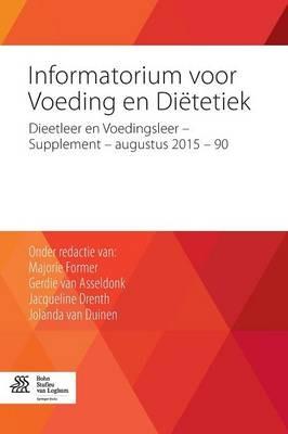Informatorium Voor Voeding En Diëtetiek: Dieetleer En Voedingsleer - Supplement - Augustus 2015 - 90 - cover