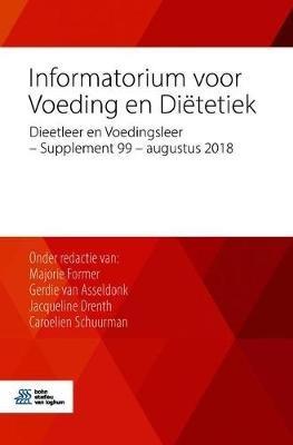 Informatorium Voor Voeding En Diëtetiek: Dieetleer En Voedingsleer - Supplement 99 - Augustus 2018 - cover
