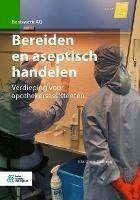 Bereiden En Aseptisch Handelen: Verdieping Voor Apothekersassistenten - Y M Groot-Padberg - cover
