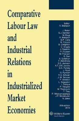 Comparative Labour Law and Industrial Relations in Industrialized Market Economies - cover