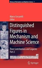 Distinguished Figures in Mechanism and Machine Science: Their Contributions and Legacies, Part 2
