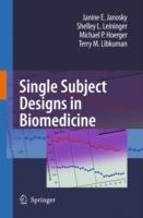 Single Subject Designs in Biomedicine - Janine E. Janosky,Shelley L. Leininger,Michael P. Hoerger - cover