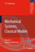 Mechanical Systems, Classical Models: Volume 3: Analytical Mechanics - Petre P. Teodorescu - cover