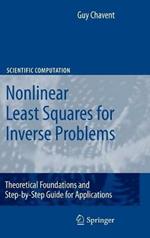 Nonlinear Least Squares for Inverse Problems: Theoretical Foundations and Step-by-Step Guide for Applications