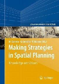 Making Strategies in Spatial Planning: Knowledge and Values - cover