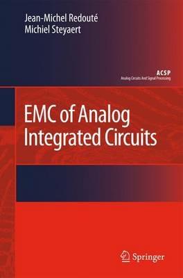 EMC of Analog Integrated Circuits - Jean-Michel Redouté,Michiel Steyaert - cover