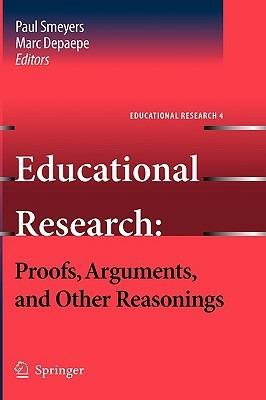 Educational Research: Proofs, Arguments, and Other Reasonings - cover