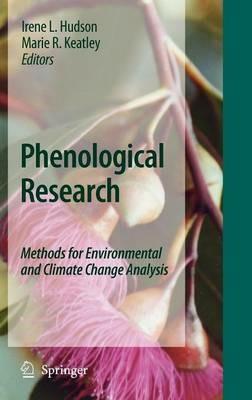 Phenological Research: Methods for Environmental and Climate Change Analysis - cover